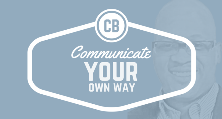 Communicate Your Way