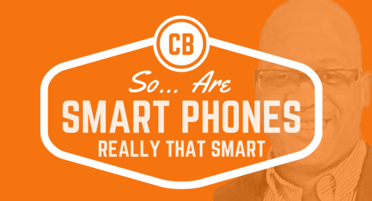 Smart Phones are Really Smart!